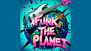 Funk the Planet