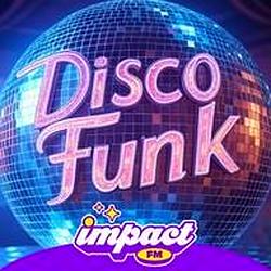 Impact FM - Disco Funk