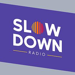 Slow Down Radio