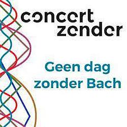 Concertzender - Geen dag zonder Bach