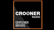 Crooner Radio Gentlemen Drivers