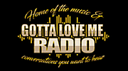 Gotta Love Me Radio