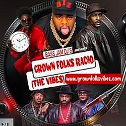 Grown Folks Radio (The Vibes)