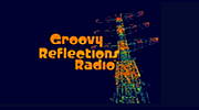 Groovy Reflections Radio
