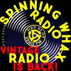 Spinning WHAX Radio (Old Time Radio Shows & Legendary Standards)